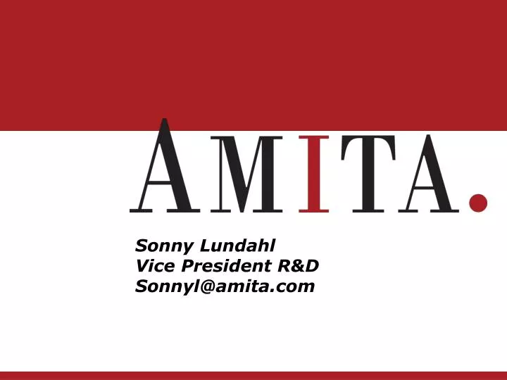 sonny lundahl vice president r d sonnyl@amita com