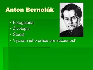 anton bernol k