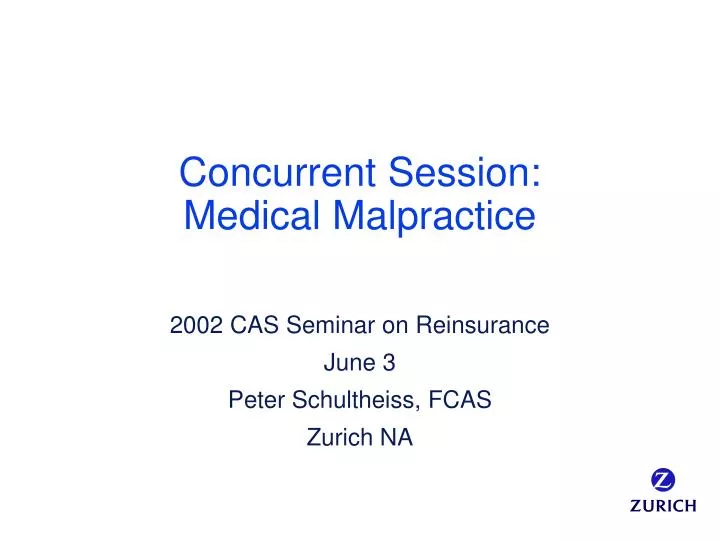 concurrent session medical malpractice