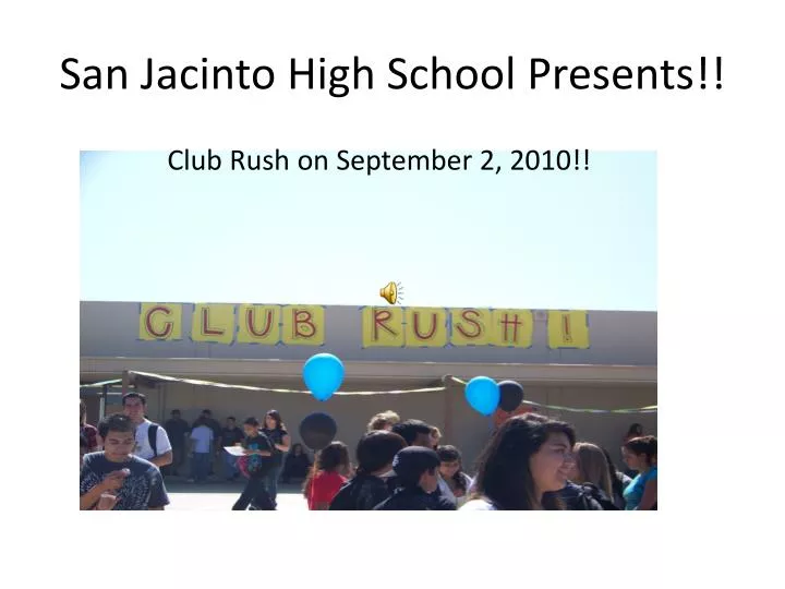 san jacinto high school presents