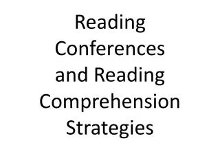Reading Conferences and Reading Comprehension Strategies