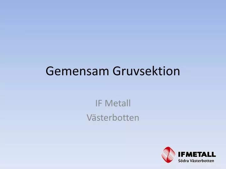 gemensam gruvsektion