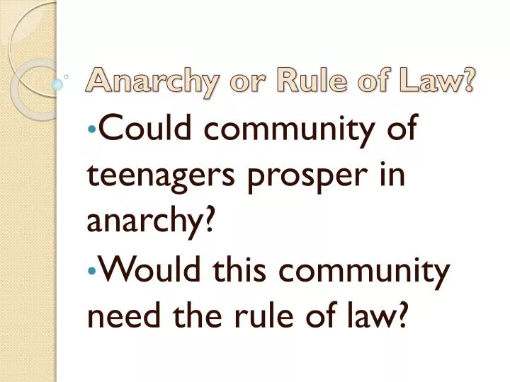 anarchy or rule of law