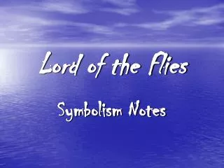 Lord of the Flies