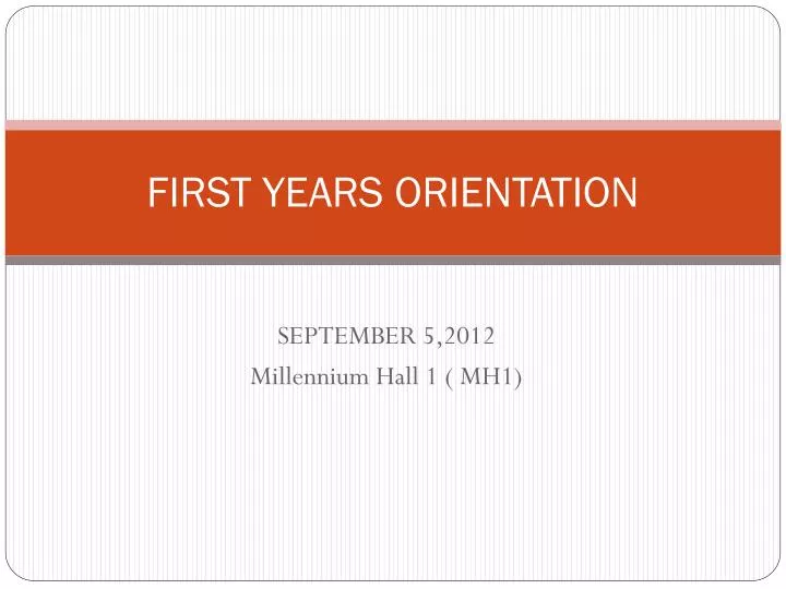 first years orientation