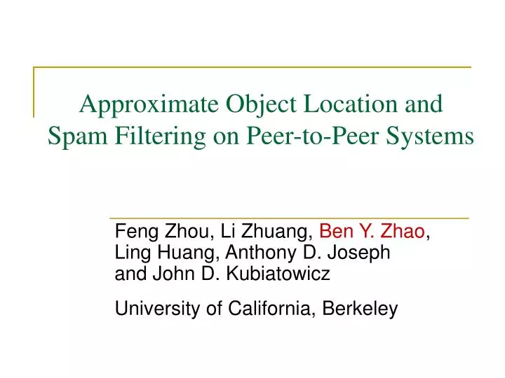 approximate object location and spam filtering on peer to peer systems
