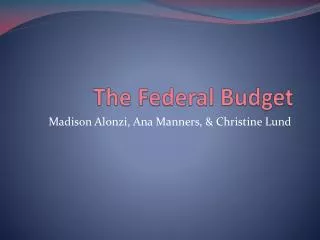 The Federal Budget