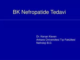 bk nefropatide tedavi