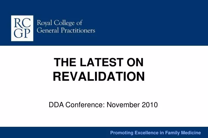 the latest on revalidation