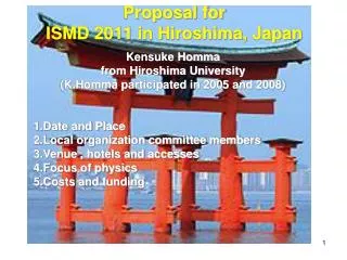 Proposal for ISMD 2011 in Hiroshima, Japan