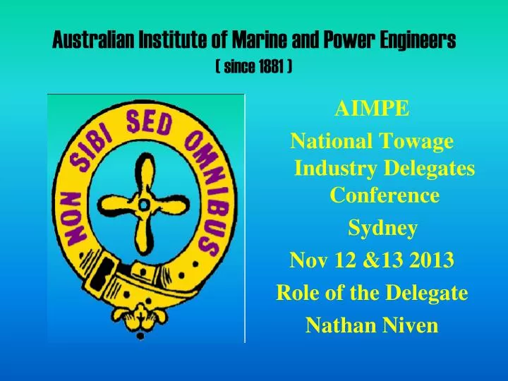 australian institute of marine and power engineers since 1881