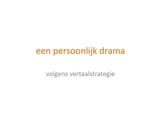een persoonlijk drama
