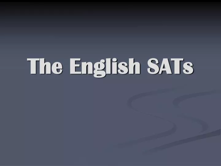 the english sats