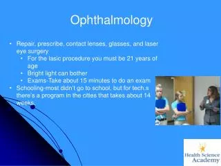 Ophthalmology