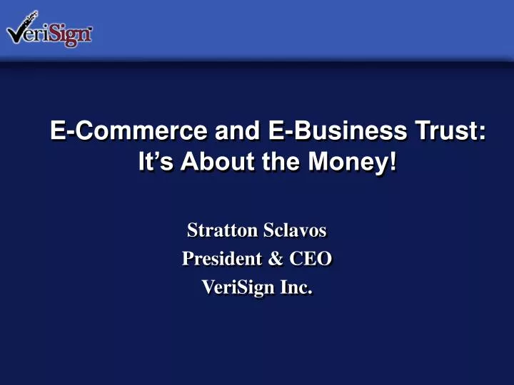 e commerce and e business trust it s about the money