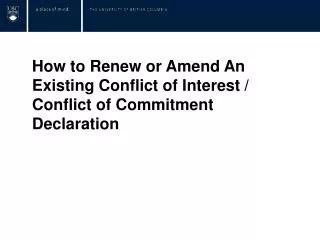 How to Renew or Amend An Existing Conflict of Interest / Conflict of Commitment Declaration