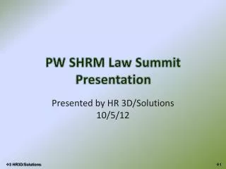 PW SHRM Law Summit Presentation