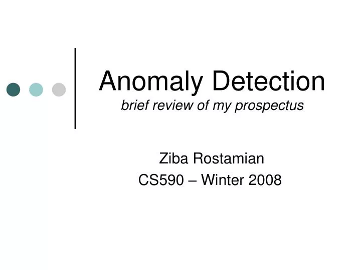 anomaly detection brief review of my prospectus