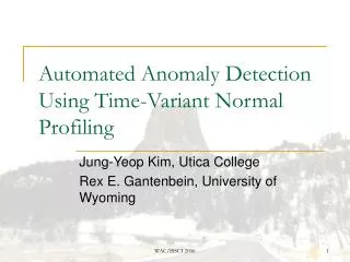 Automated Anomaly Detection Using Time-Variant Normal Profiling