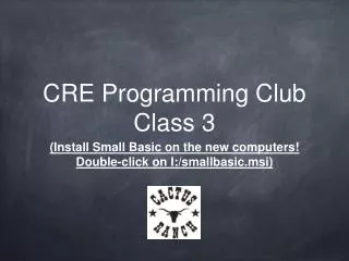 CRE Programming Club Class 3