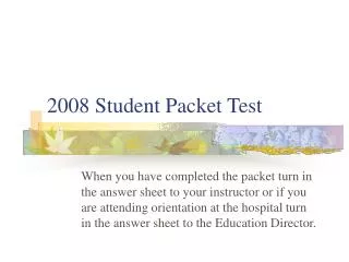 2008 Student Packet Test