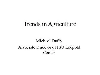 Trends in Agriculture