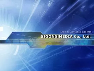 Digital Contents Experts SIGONG MEDIA Co., Ltd.
