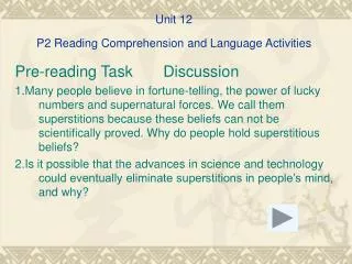 Unit 12 P2 Reading Comprehension and Language Activities