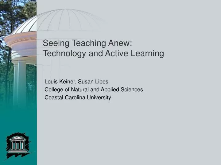 seeing teaching anew technology and active learning