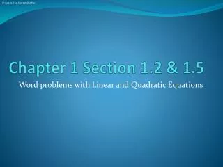 Chapter 1 Section 1.2 &amp; 1.5