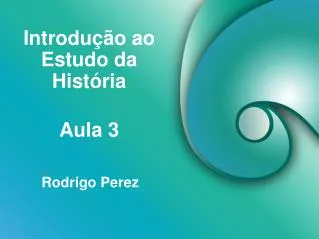 introdu o ao estudo da hist ria