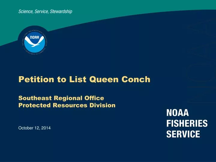 petition to list queen conch southeast regional office protected resources division