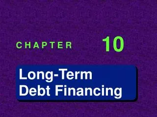 Long-Term Debt Financing