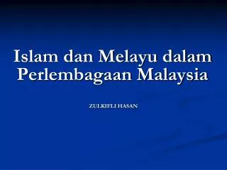 islam dan melayu dalam perlembagaan malaysia