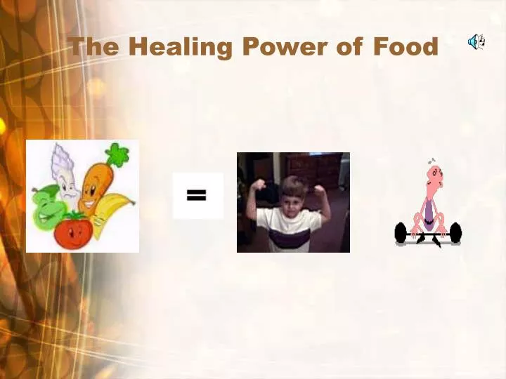 the healing power of food