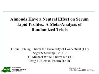 Almonds Have a Neutral Effect on Serum Lipid Profiles: A Meta-Analysis of Randomized Trials