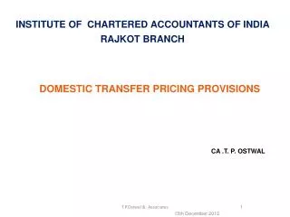 DOMESTIC TRANSFER PRICING PROVISIONS CA .T. P. OSTWAL