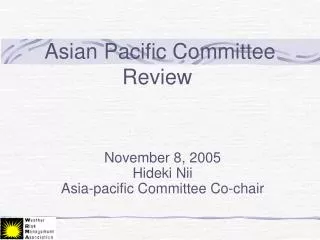 Asian Pacific Committee Review