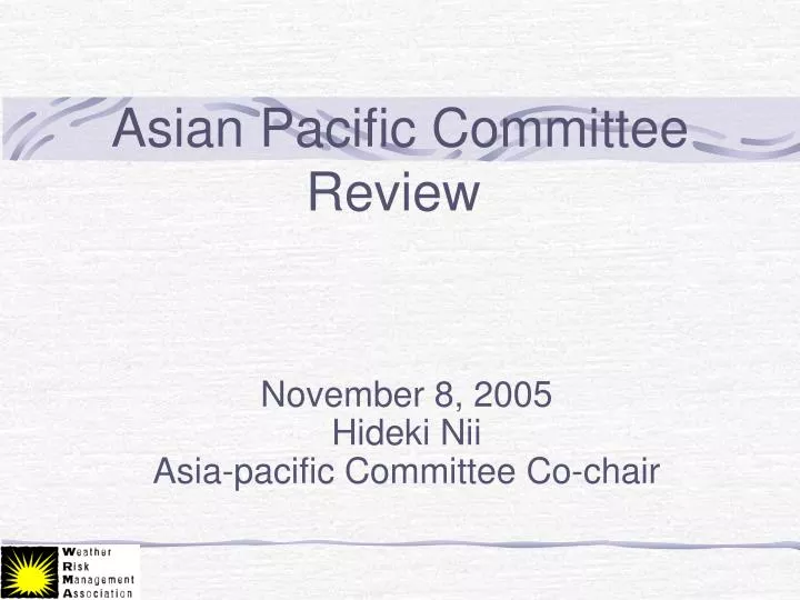 asian pacific committee review