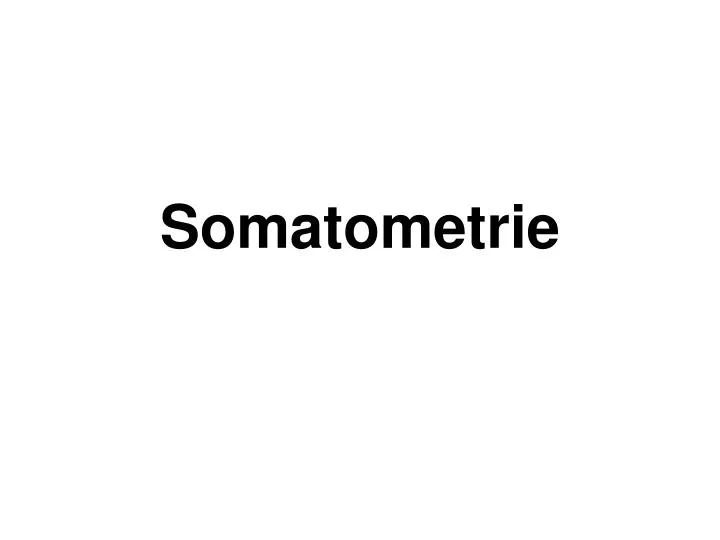 somatometrie
