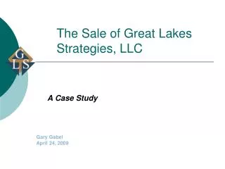 The Sale of Great Lakes Strategies, LLC