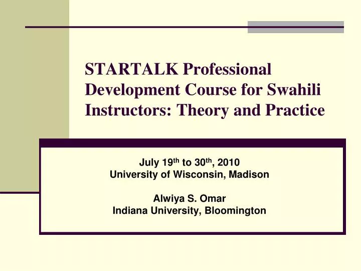 startalk professional development course for swahili instructors theory and practice