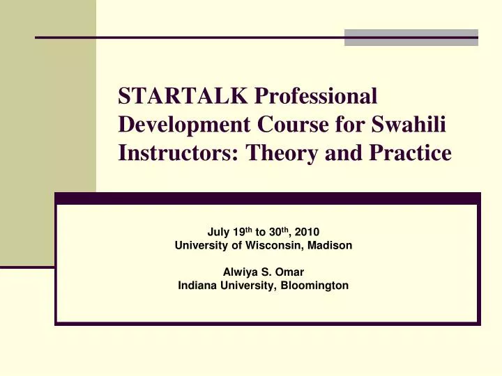 startalk professional development course for swahili instructors theory and practice