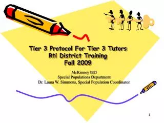 Tier 3 Protocol For Tier 3 Tutors Rti District Training Fall 2009
