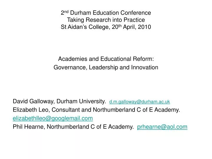 2 nd durham education conference taking research into practice st aidan s college 20 th april 2010