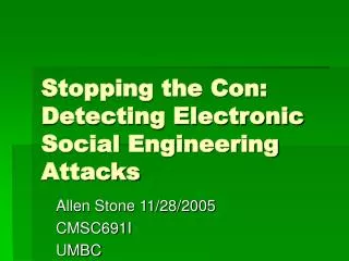 Stopping the Con: Detecting Electronic Social Engineering Attacks