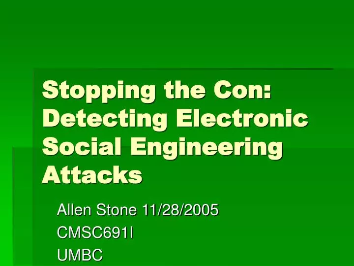 stopping the con detecting electronic social engineering attacks
