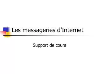 les messageries d internet