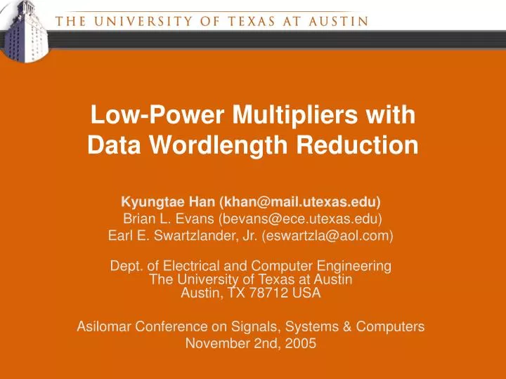 low power multipliers with data wordlength reduction