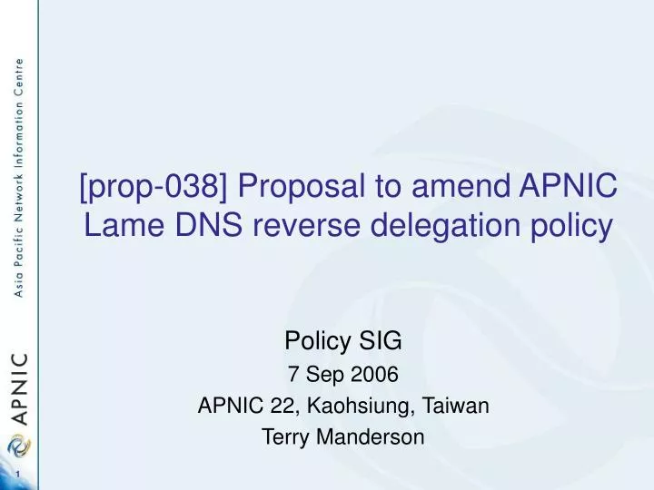 prop 038 proposal to amend apnic lame dns reverse delegation policy